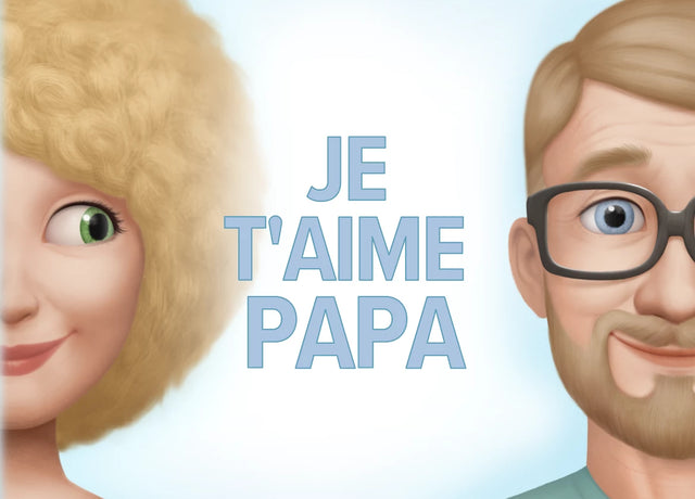 Je t'aime Papa