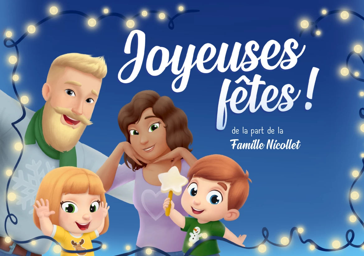 Joyeuses fêtes de la part de la famille Nicollet