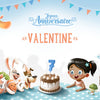 Joyeux 7ème anniversaire, Valentine