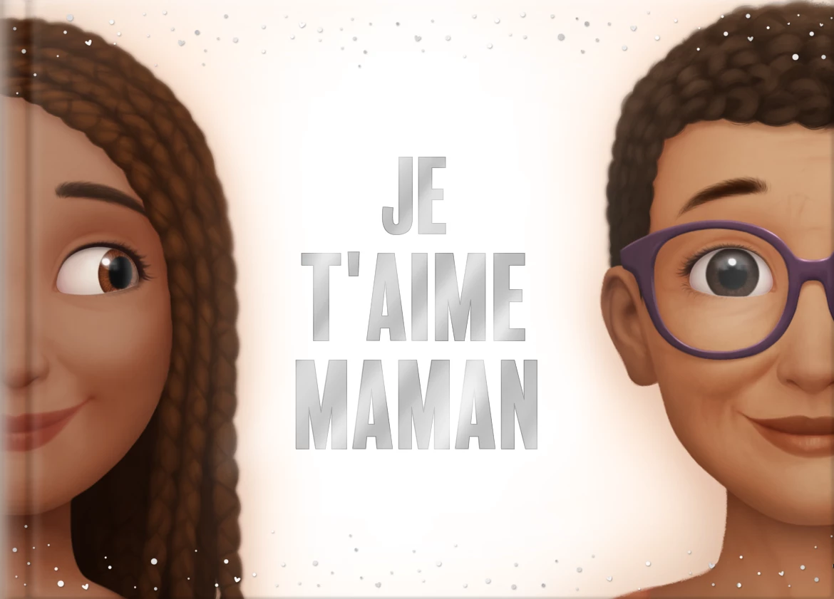 Je t'aime, Maman