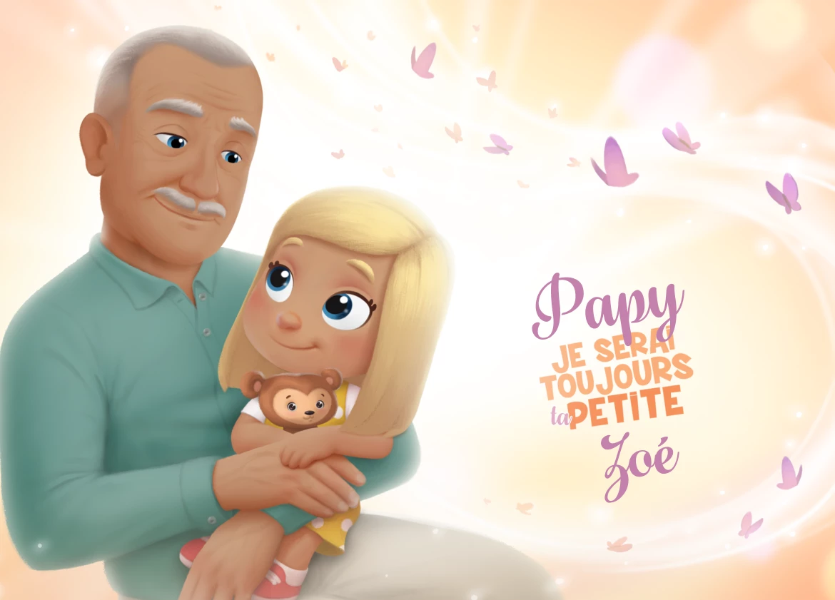 Papy je serai toujours ta petite Zoé