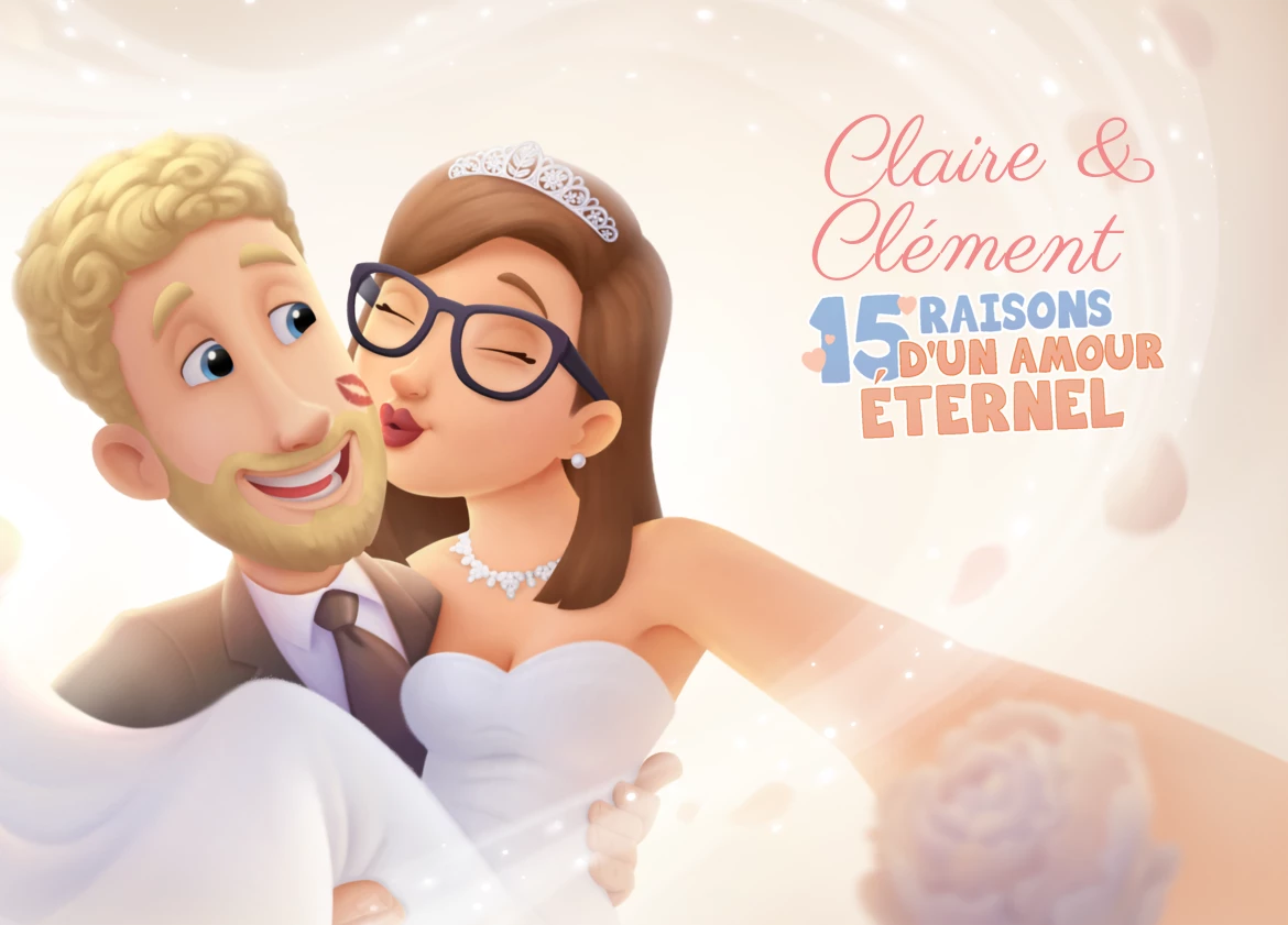 Claire & Clément, 15 raisons d'un amour éternel