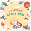 Paul va devenir grand frère