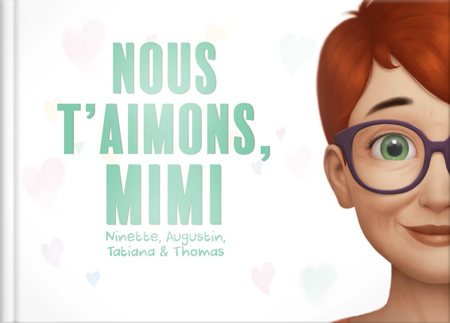 Nous t'aimons, Mimi