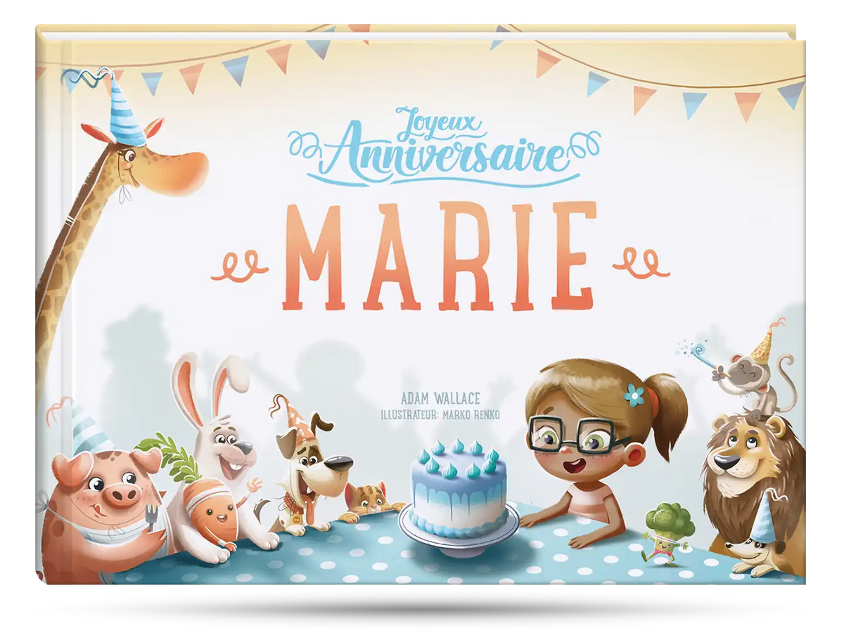 Voici la couverture du meilleur cadeau d'anniversaire pour enfants : un livre personnalisé où ils sont la star des histoires.